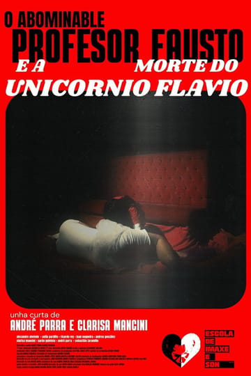 Дивитися фільм O Abominable Profesor Fausto e a Morte do Unicornio Flavio 2026 онлайн Дивитися фільм O Abominable Profesor Fausto e a Morte do Unicornio Flavio 2026 онлайн