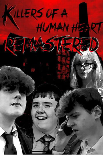 Дивитися фільм Killers of a Human Heart Remastered 2026 онлайн