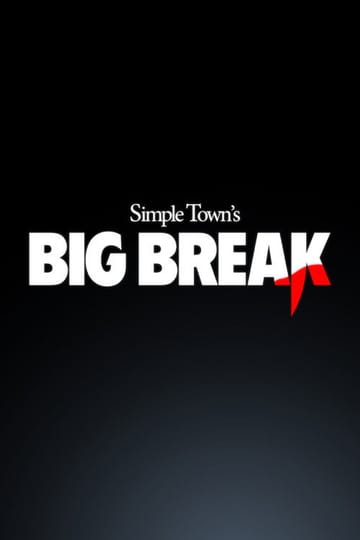 Дивитися фільм Big Break 2026 онлайн