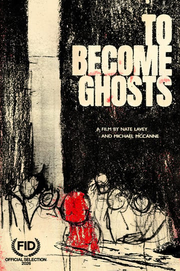 Дивитися фільм To Become Ghosts 2026 онлайн