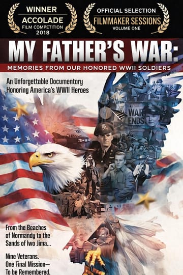 Дивитися фільм My Father's War: Memories from Our Honored WWII Soldiers 2026 онлайн
