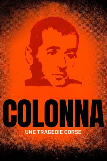 Watch Colonna, une tragédie corse 2026 online