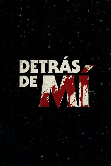 Дивитися фільм Detrás de Mí 2026 онлайн