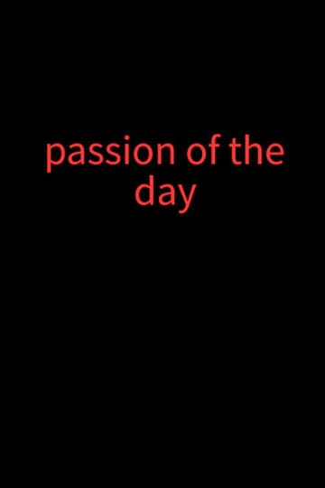 Дивитися фільм Passion of the day 2026 онлайн Дивитися фільм Passion of the day 2026 онлайн