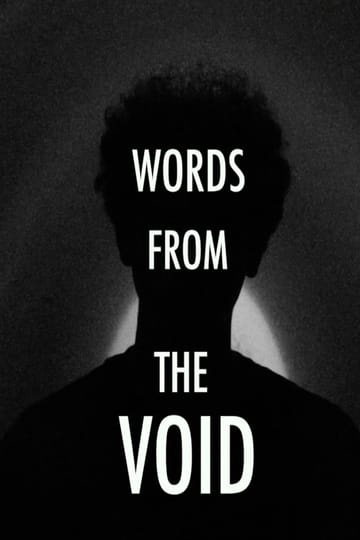 Дивитися фільм Words From The Void 2026 онлайн Дивитися фільм Words From The Void 2026 онлайн