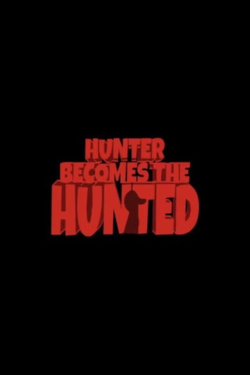 Дивитися фільм The Hunter Becomes The Hunted 2026 онлайн Дивитися фільм The Hunter Becomes The Hunted 2026 онлайн