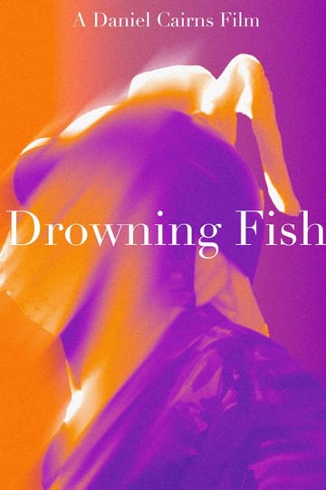 Watch Drowning Fish 2026 online Watch Drowning Fish 2026 online