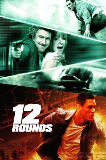 Watch 12 Rounds 2009 online Watch 12 Rounds 2009 online