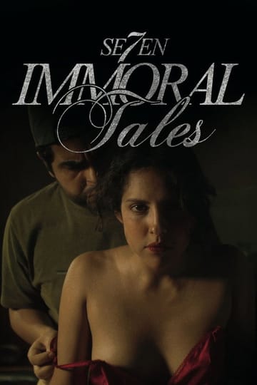 Дивитися фільм 7 immoral Tales 2025 онлайн