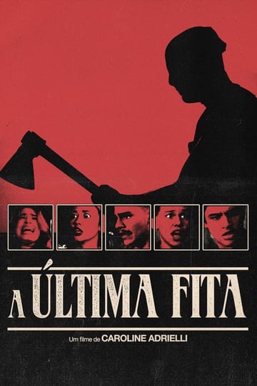 Watch A Última Fita 2026 online