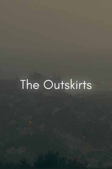 Watch The Outskirts 2026 online Watch The Outskirts 2026 online