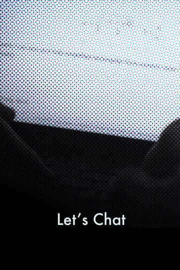 Watch Let’s Chat 2026 online