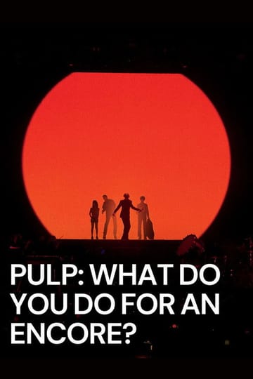 Дивитися фільм Pulp: What Do You Do for an Encore? 2026 онлайн