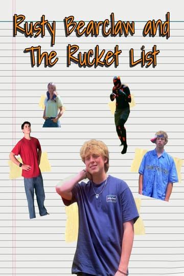 Дивитися фільм Rusty Bearclaw and The Rucket List 2026 онлайн