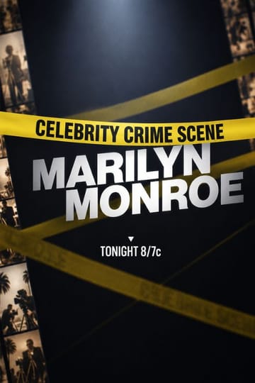 Дивитися фільм Celebrity Crime Scene: Marilyn Monroe 2026 онлайн