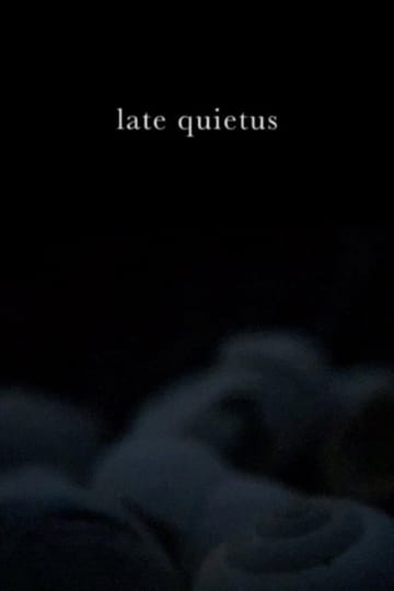 Дивитися фільм late quietus 2026 онлайн