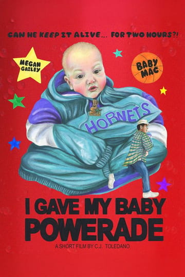 Дивитися фільм I GAVE MY BABY POWERADE 2026 онлайн