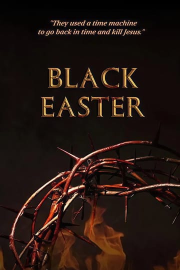 Watch Black Easter 2021 online