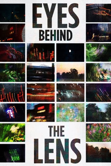 Дивитися фільм Eyes Behind the Lens 2026 онлайн