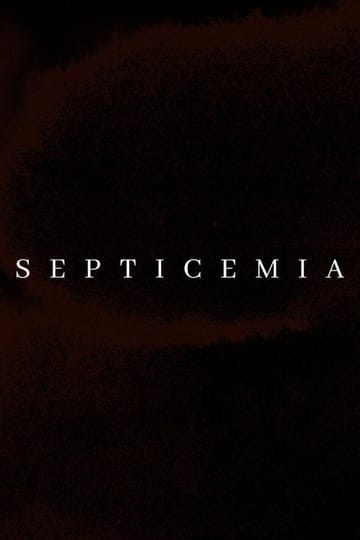 Дивитися фільм Septicemia 2026 онлайн