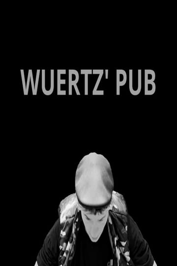 Watch Wuertz' Pub 2026 online