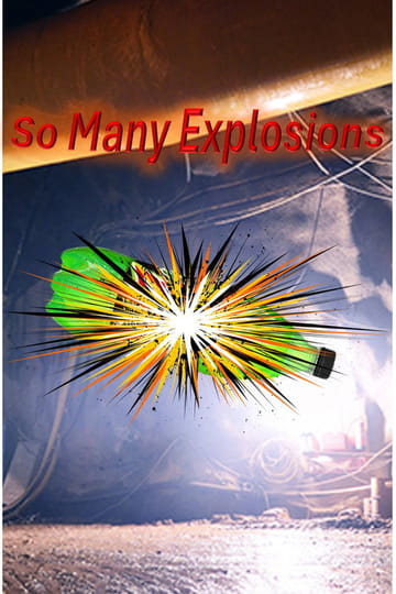 Дивитися фільм So Many Explosions 2026 онлайн