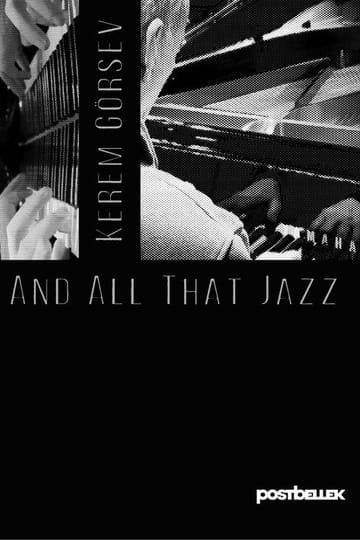 Дивитися фільм Kerem Görsev and All That Jazz 2026 онлайн Дивитися фільм Kerem Görsev and All That Jazz 2026 онлайн