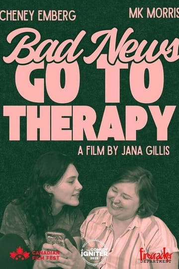 Watch Bad News Go To Therapy 2026 online