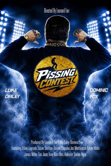 Watch Pissing Contest 2026 online