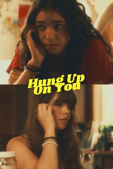 Watch Hung Up On You 2026 online Watch Hung Up On You 2026 online