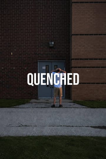 Watch Quenched 2026 online