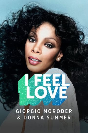 Дивитися фільм Giorgio Moroder & Donna Summer : I Feel Love 2026 онлайн