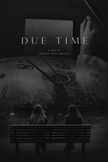 Дивитися фільм Due Time 2026 онлайн