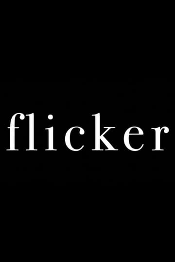 Watch Flicker 2026 online Watch Flicker 2026 online