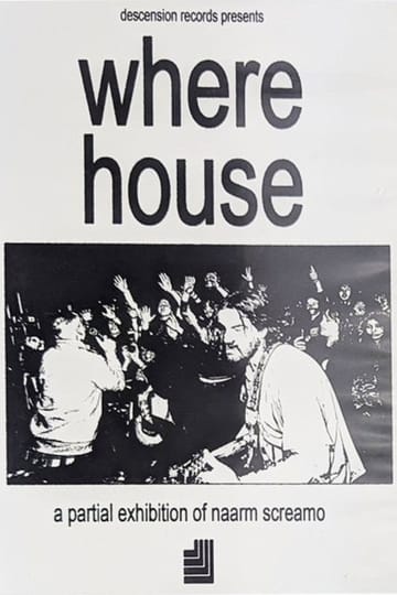 Watch where house: a partial exhibition of naarm screamo 2026 online Watch where house: a partial exhibition of naarm screamo 2026 online