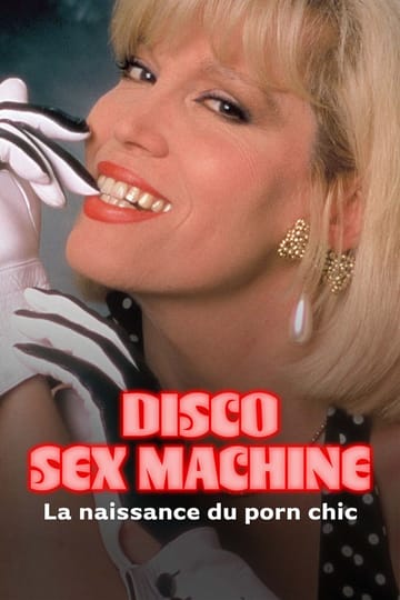 Дивитися фільм Disco Sex Machine : La naissance du porn chic 2026 онлайн