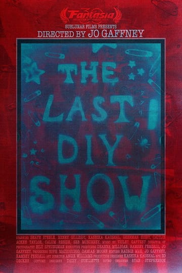Watch The Last DIY Show 2026 online Watch The Last DIY Show 2026 online