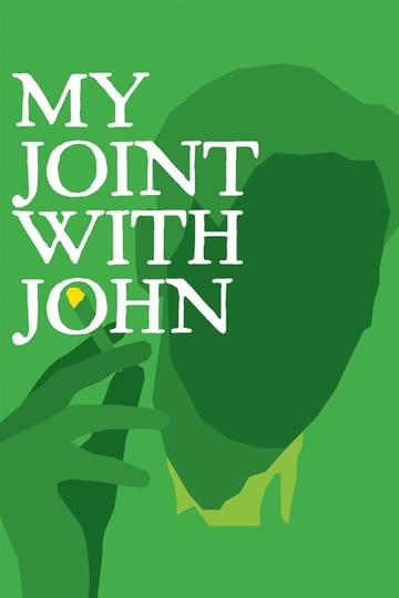 Watch My Joint with John 2027 online