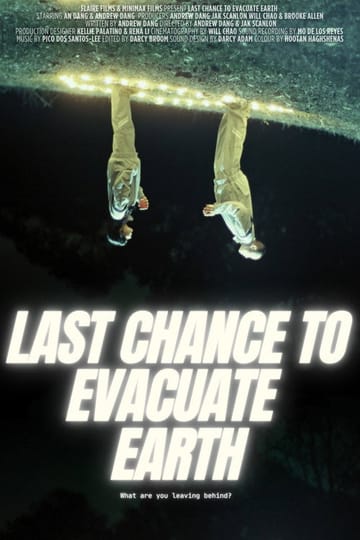 Watch Last Chance to Evacuate Earth 2026 online