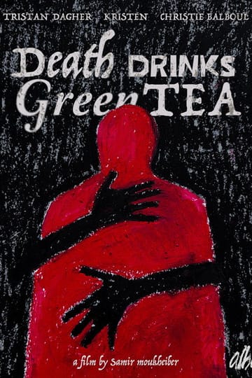 Watch Death Drinks Green Tea 2026 online
