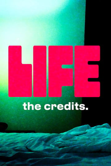 Дивитися фільм LIFE: THE CREDITS 2026 онлайн