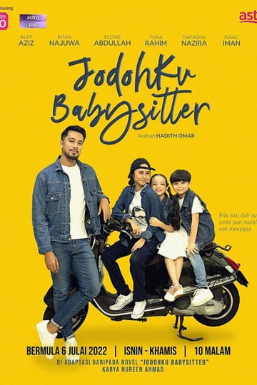Дивитися фільм Jodohku Babysitter 2022 онлайн