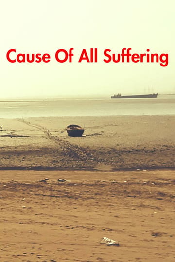 Дивитися фільм Cause Of All Suffering 2026 онлайн