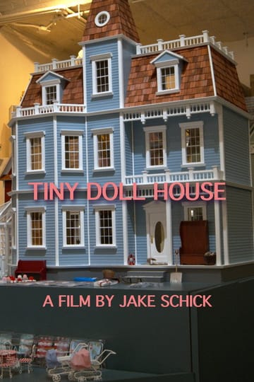Watch Tiny Doll House 2026 online