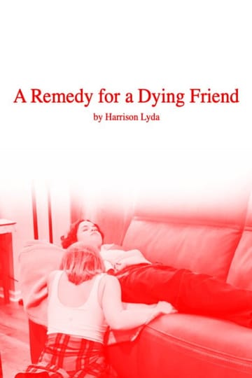 Дивитися фільм A Remedy for a Dying Friend 2026 онлайн