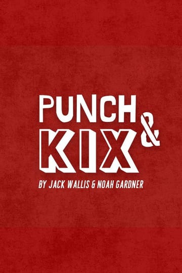Watch Punch & Kix 2026 online Watch Punch & Kix 2026 online