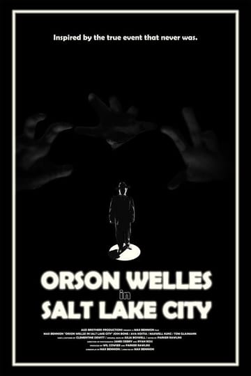 Watch Orson Welles in Salt Lake City 2026 online