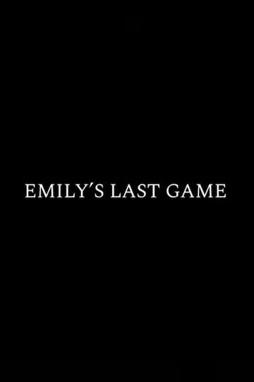 Дивитися фільм Emily's Last Game 2026 онлайн