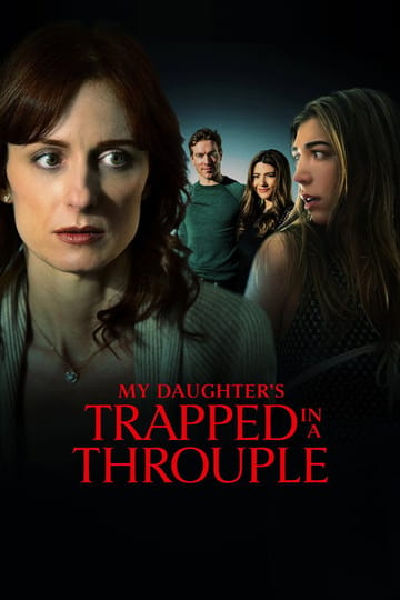 Watch My Daughter's Trapped in a Throuple 2026 online