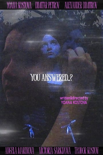 Дивитися фільм You Answered...? 2026 онлайн Дивитися фільм You Answered...? 2026 онлайн